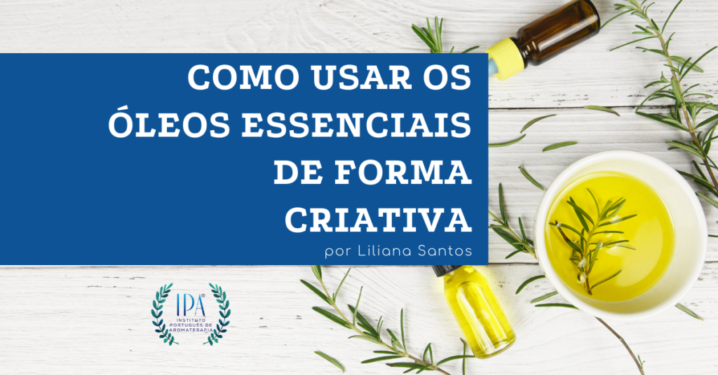 usar oleos essenciais de forma criativa